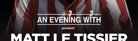 An Evening With presents Matt Le Tissier – VIP Tickets with signed Ball