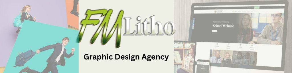 FM Litho Graphic Design Agency